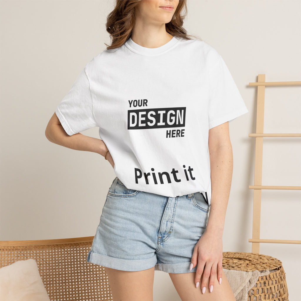 Custom Printed T-Shirt — "Your Design Here" Garment-Dyed Tee